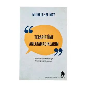 Terapistime Anlatamadıklarım