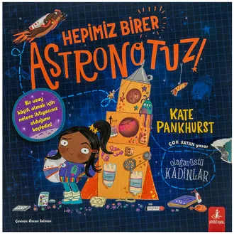 Hepimiz Birer Astronotuz